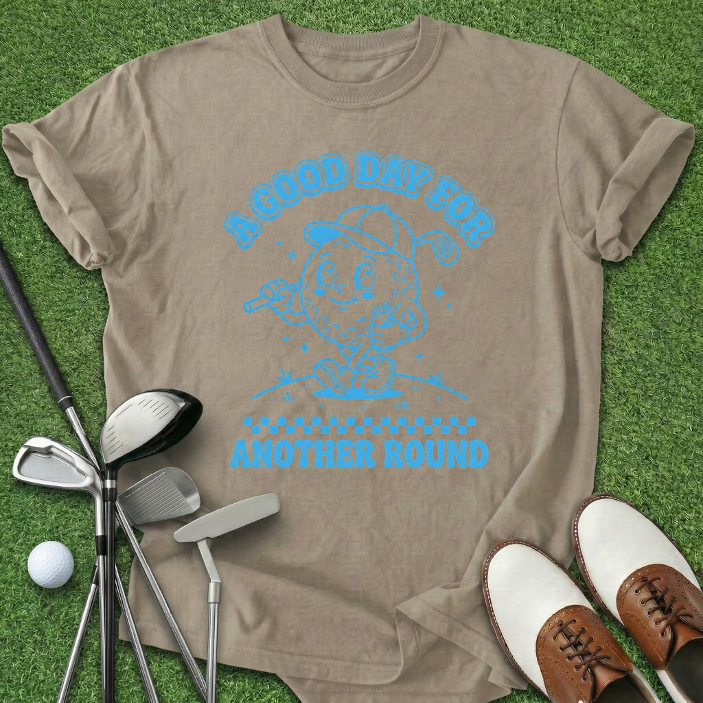 Another Round  T-Shirt