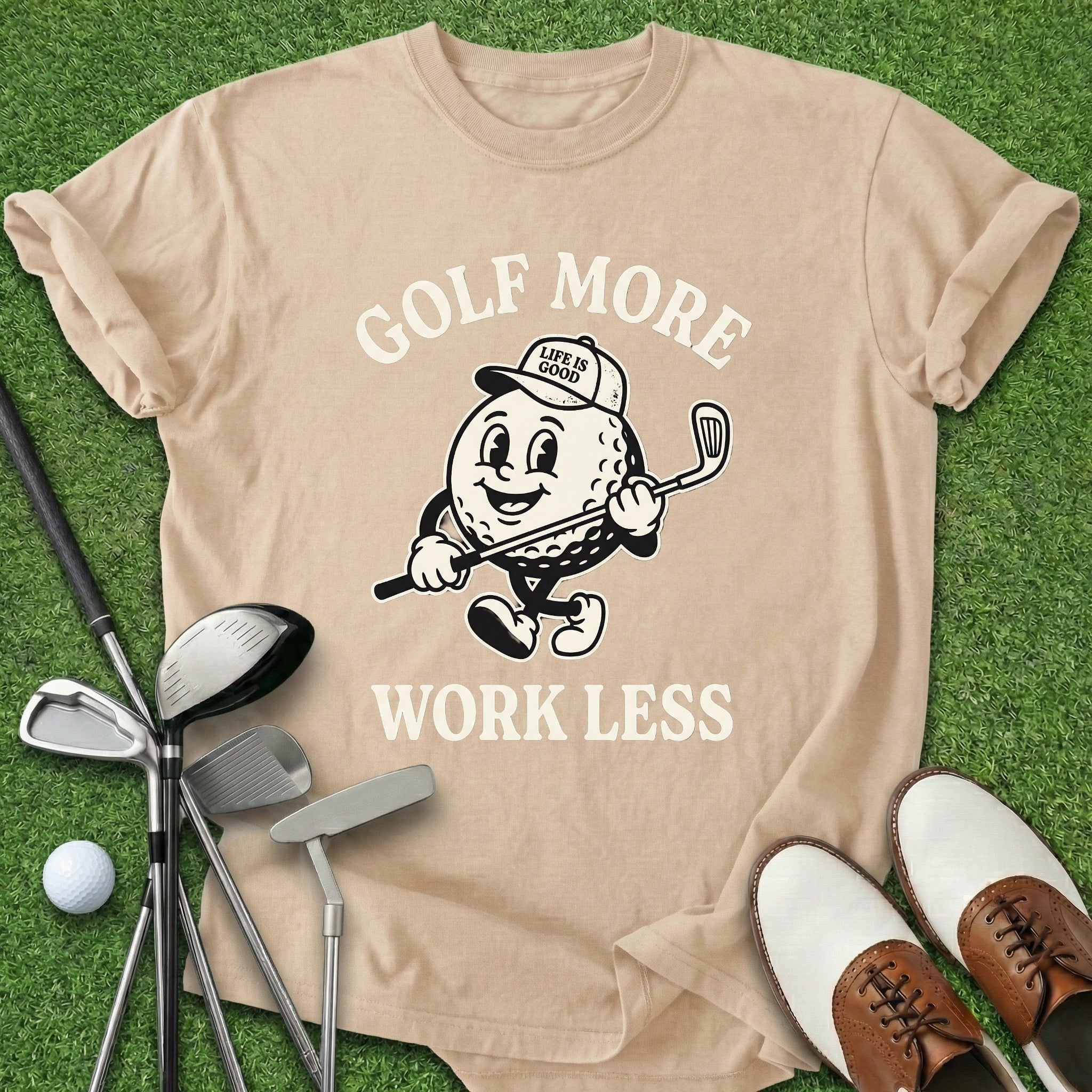 Golf More Work Less T-Shirt