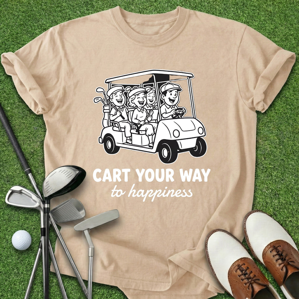 Cart Your Way T-Shirt