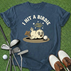 Hit A Birdie T-Shirt