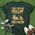 They Hatin' T-Shirt