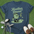 Another Round T-Shirt