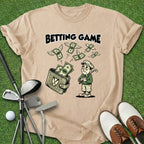 Betting Game T-Shirt