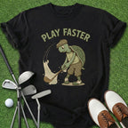 Play Faster T-Shirt