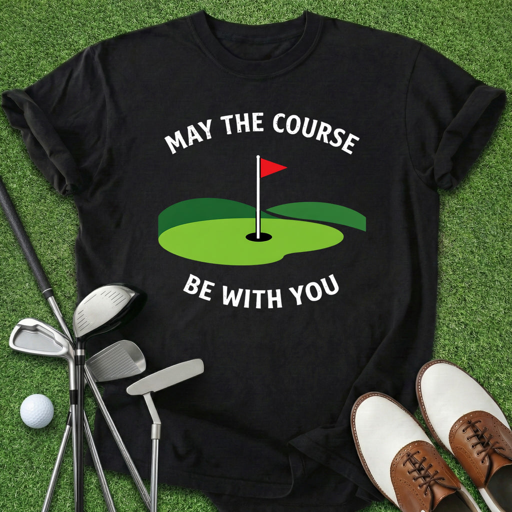May The Course T-Shirt