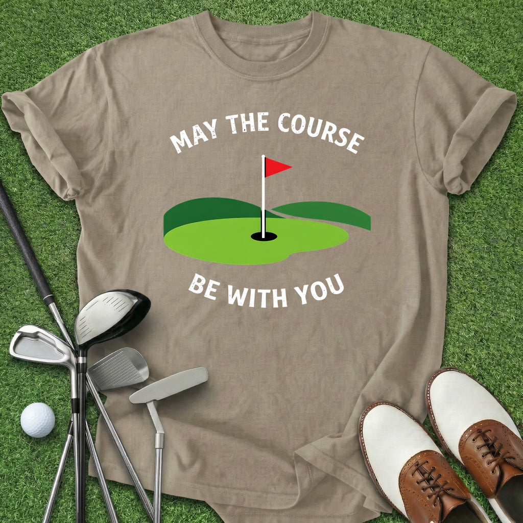 May The Course T-Shirt