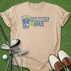 Fairways & IPAS T-Shirt