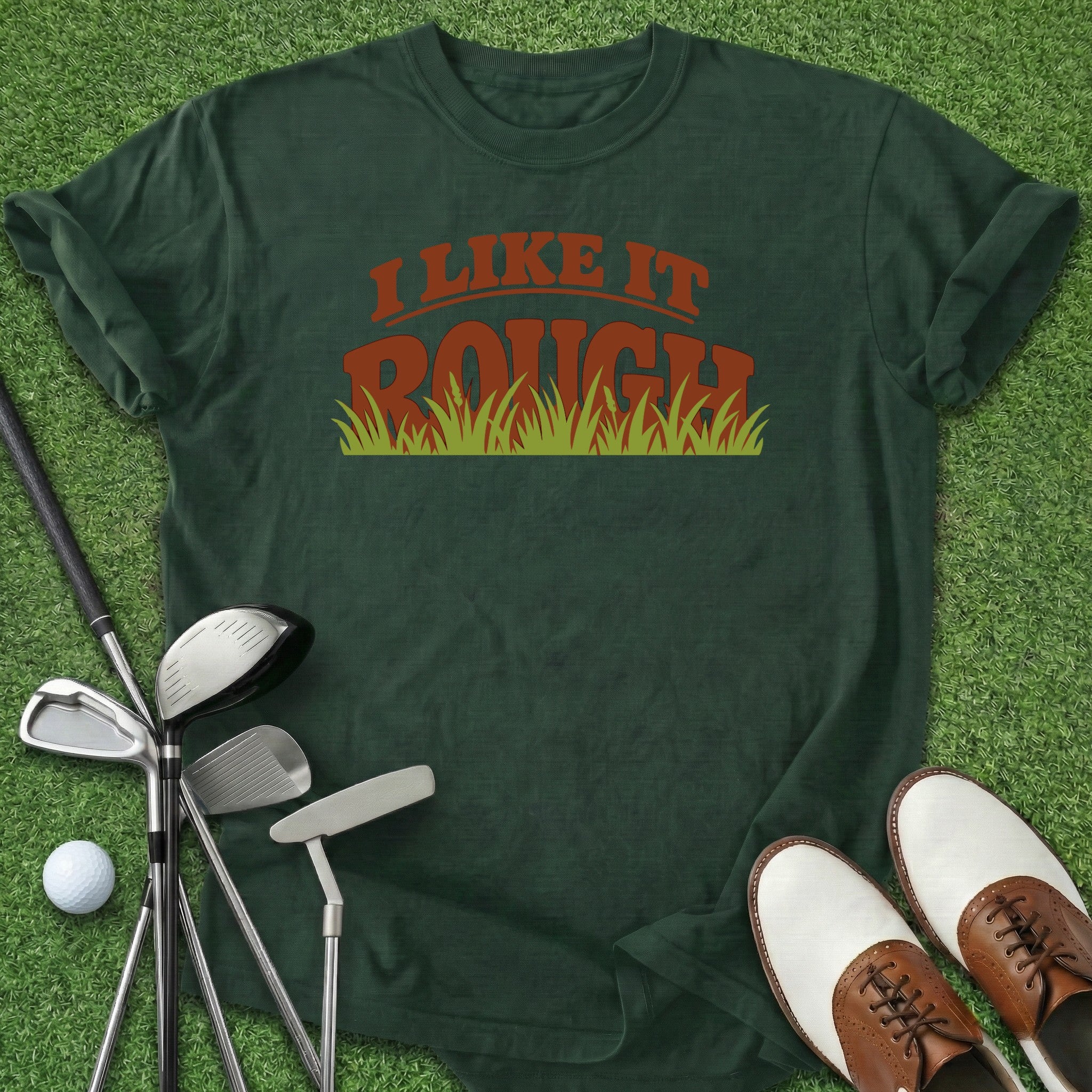 Like It Rough T-Shirt