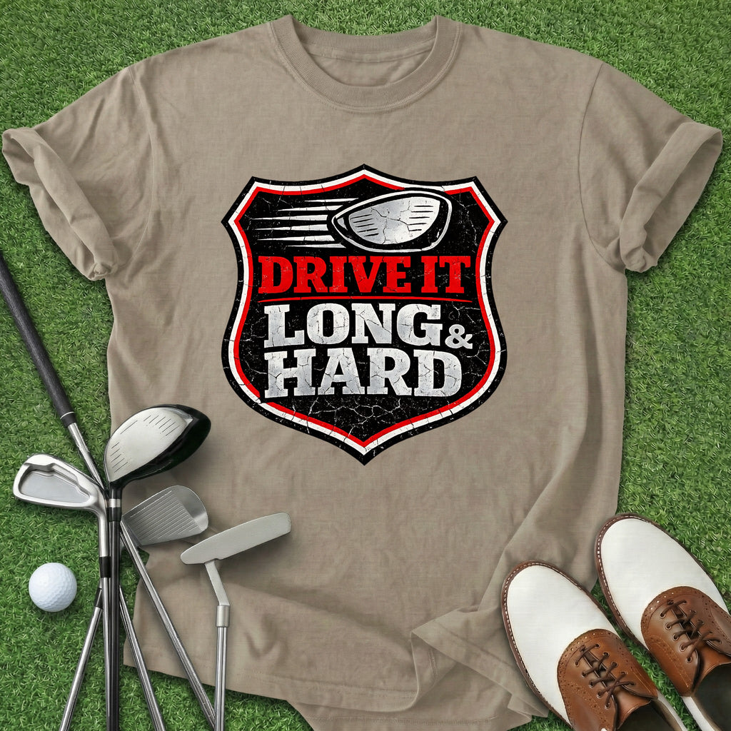 Long & Hard T-Shirt