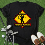 Frequent Hooker T-Shirt
