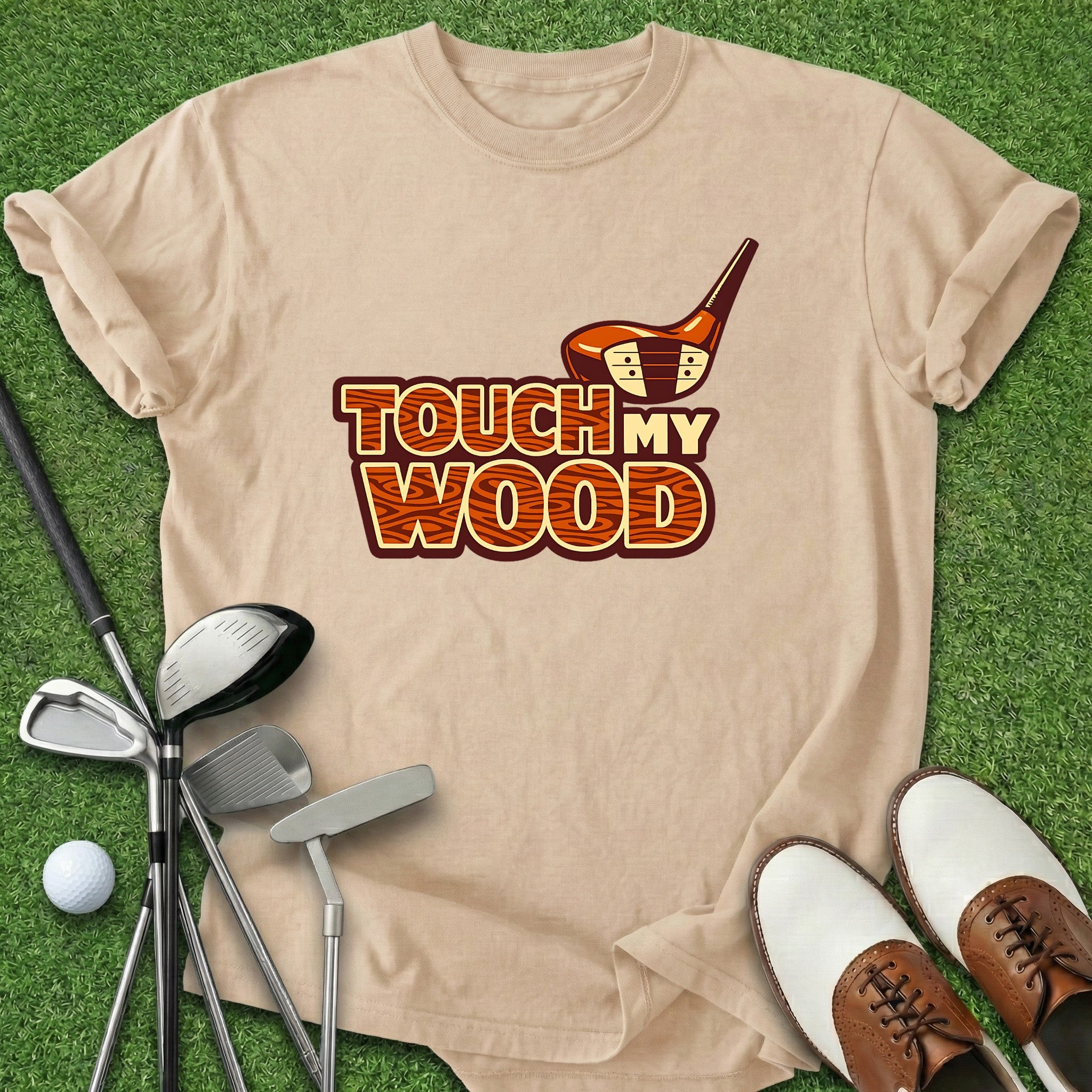 Touch My Wood T-Shirt