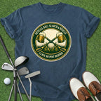 No Pint Behind T-Shirt