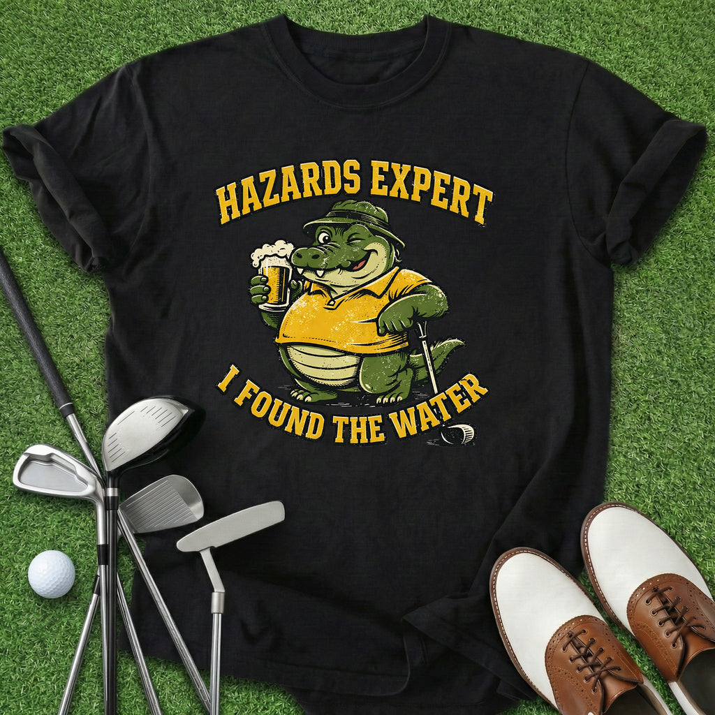 Hazards Expert T-Shirt