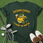 Hazards Expert T-Shirt