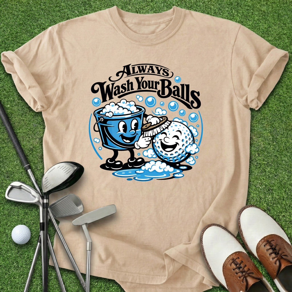 Wash Your Balls T-Shirt