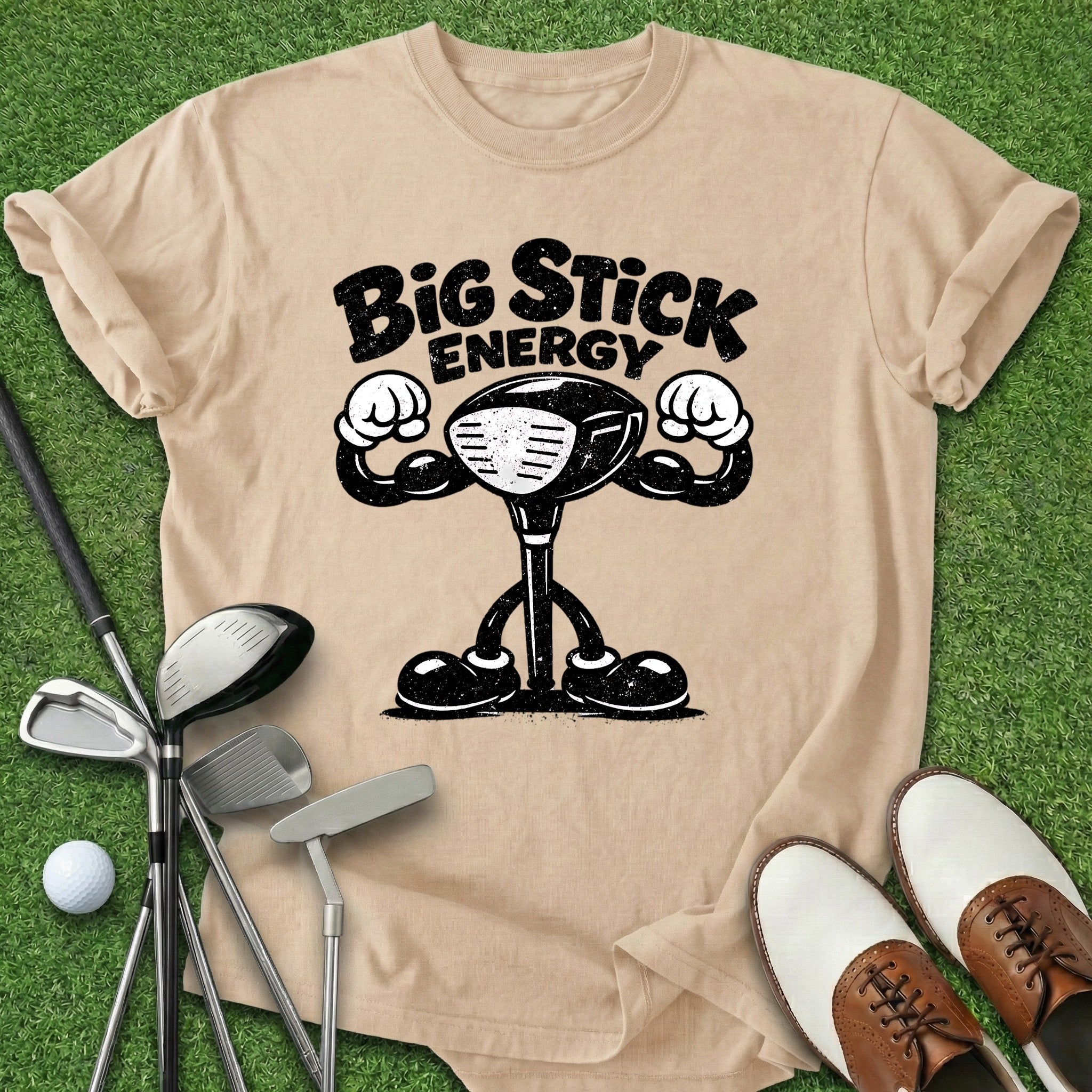 Big Stick Energy T-Shirt