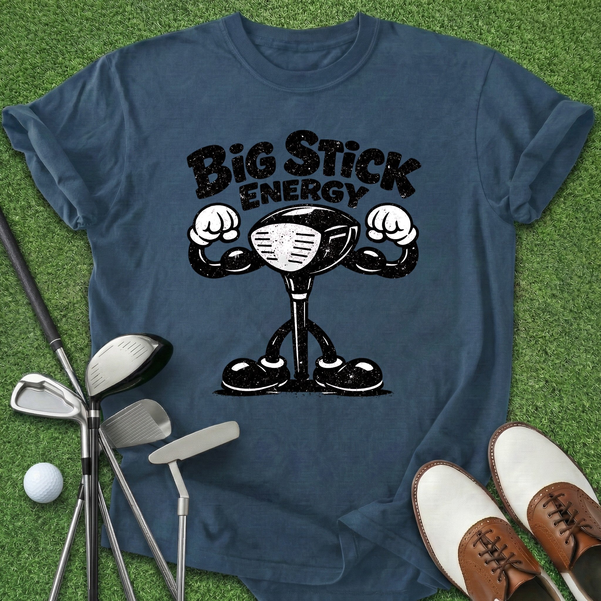 Big Stick Energy T-Shirt