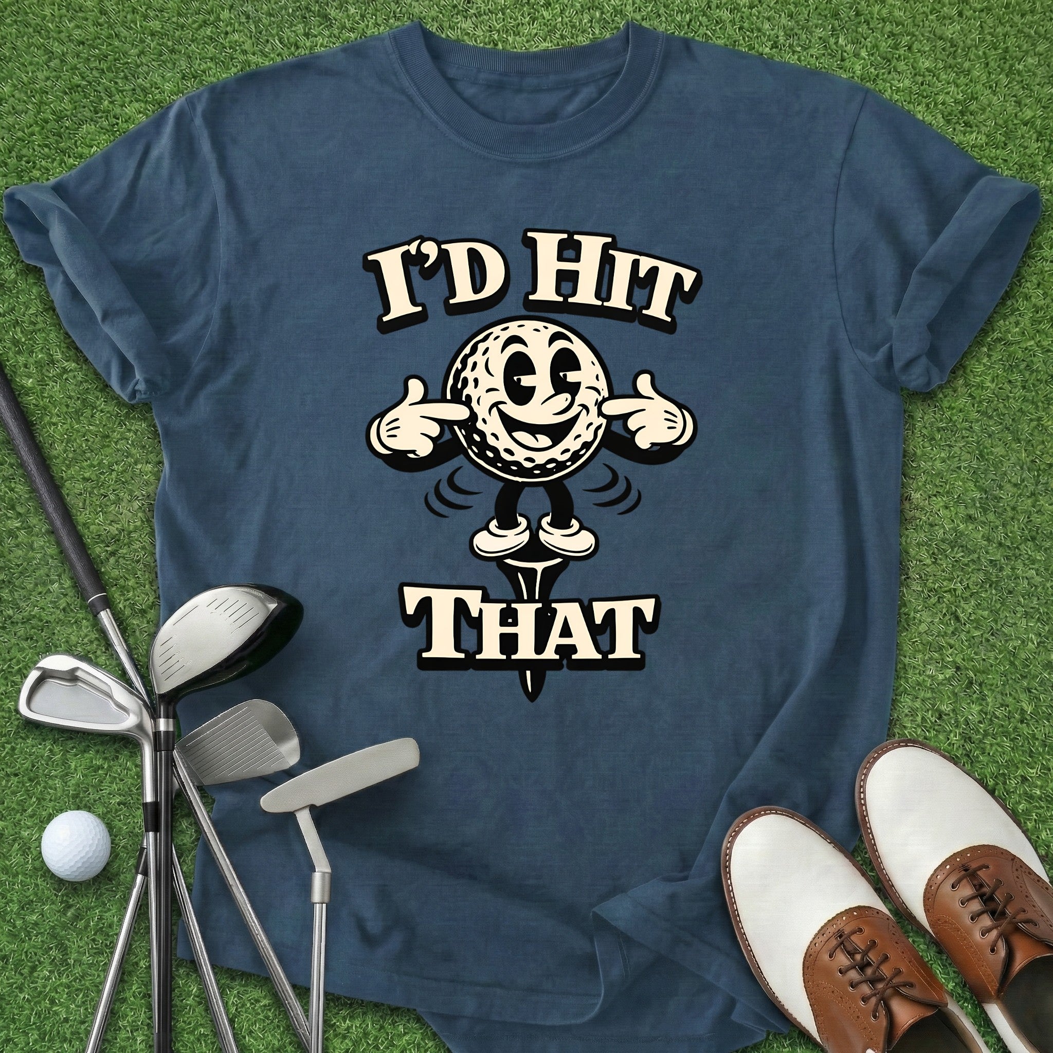 I'd Hit That T-Shirt