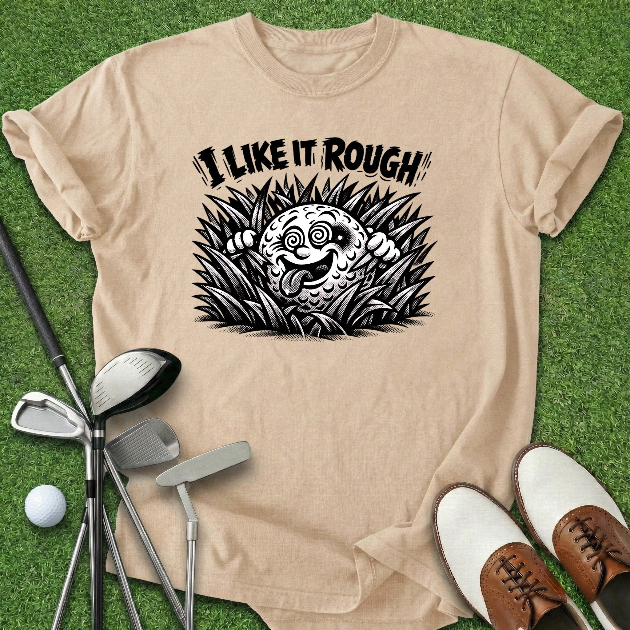 I Like It Rough T-Shirt