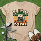 Fairways & IPA's T-Shirt