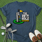 19th Hole Champion T-Shirt