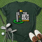 19th Hole Champion T-Shirt