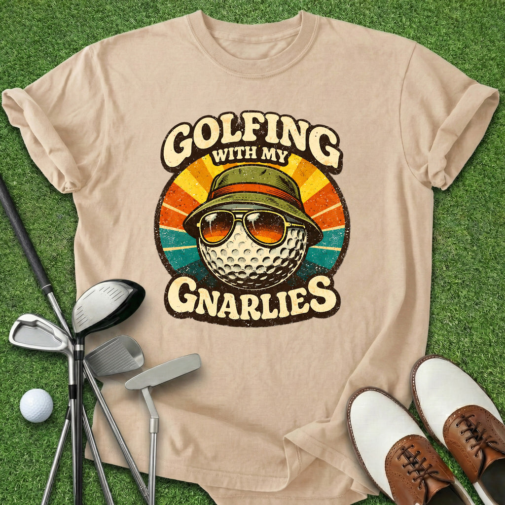 Golfing With My Gnarlies T-Shirt