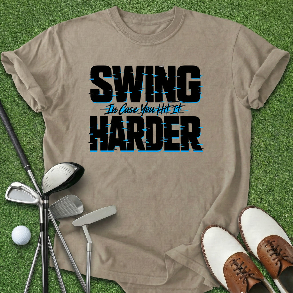 Swing Harder T-Shirt