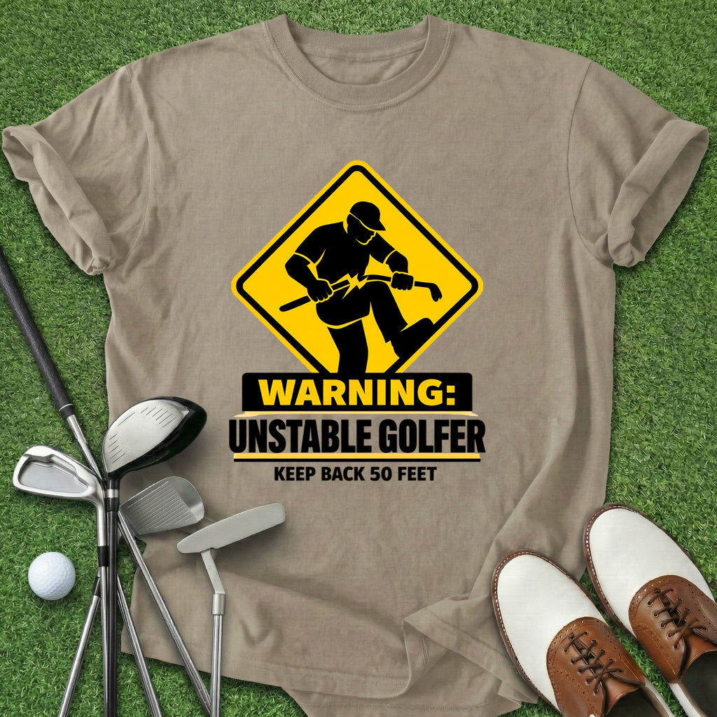 Unstable Golfer T-Shirt
