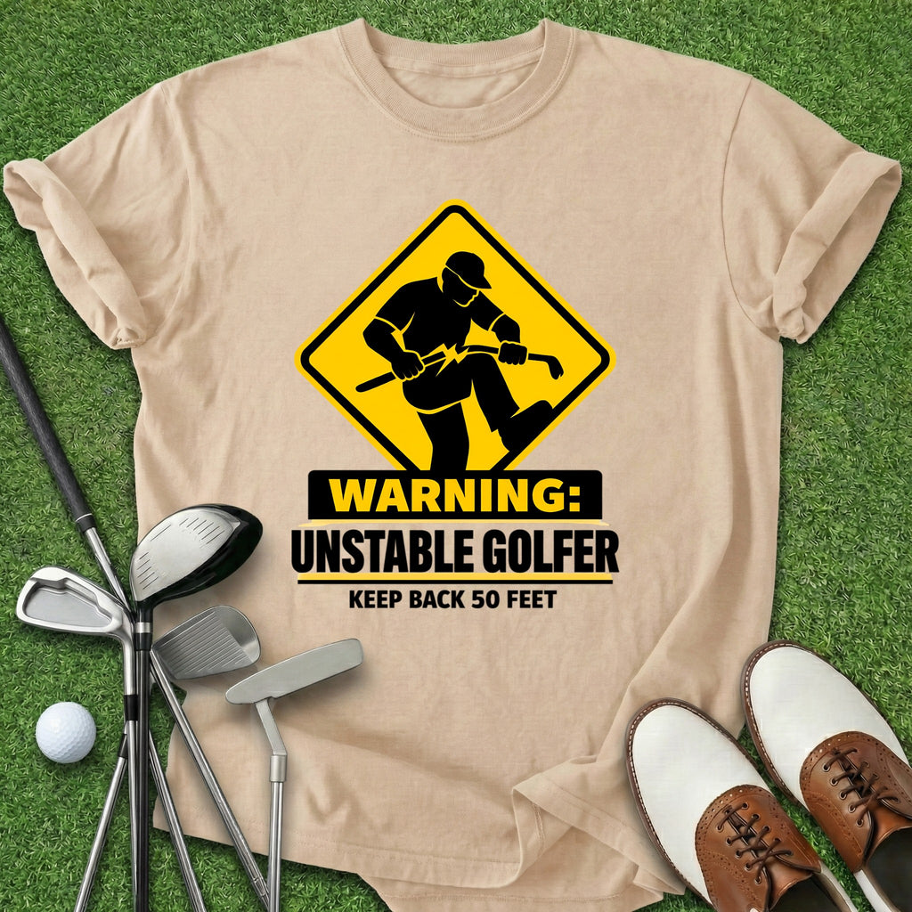 Unstable Golfer T-Shirt