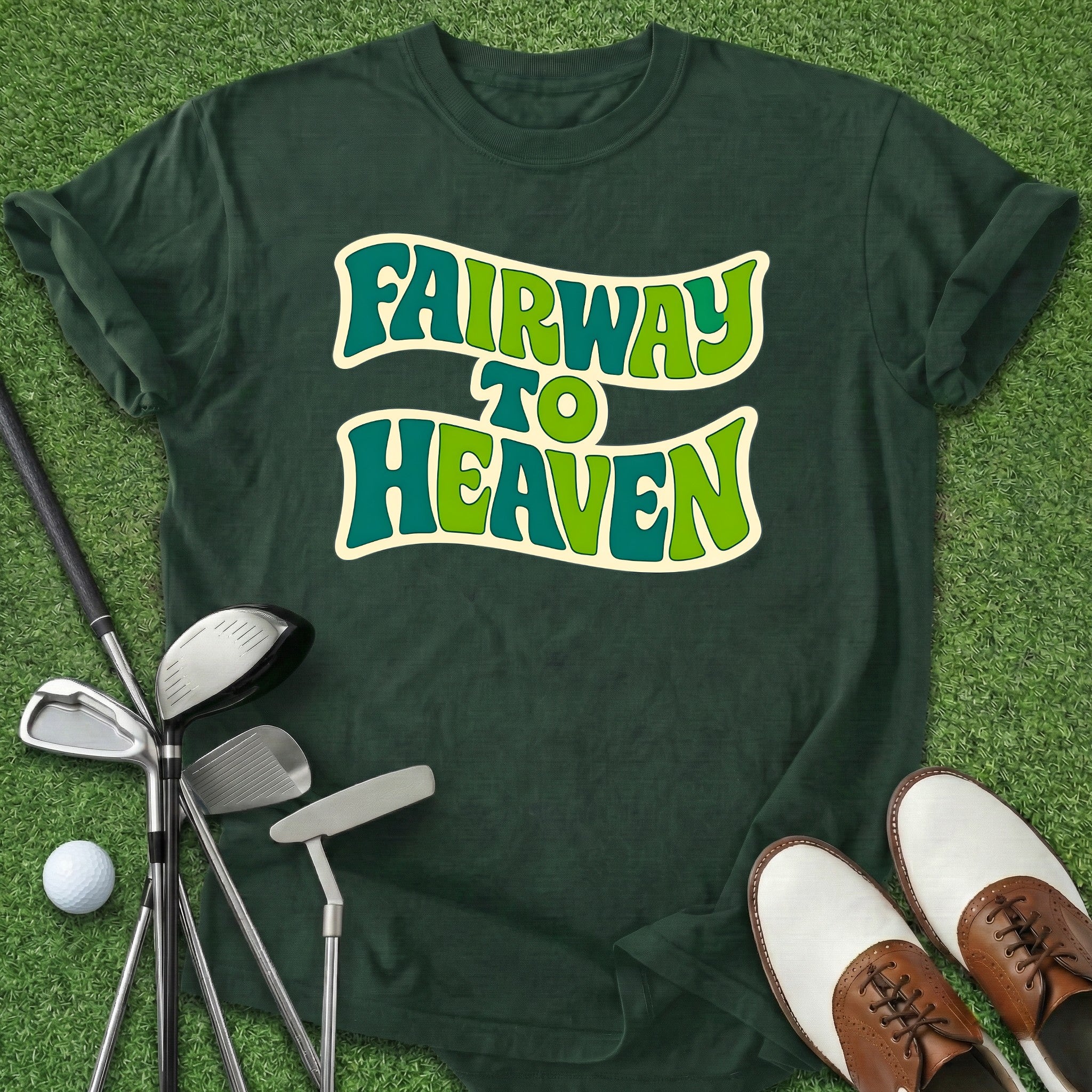 Fairway To Heaven T-Shirt