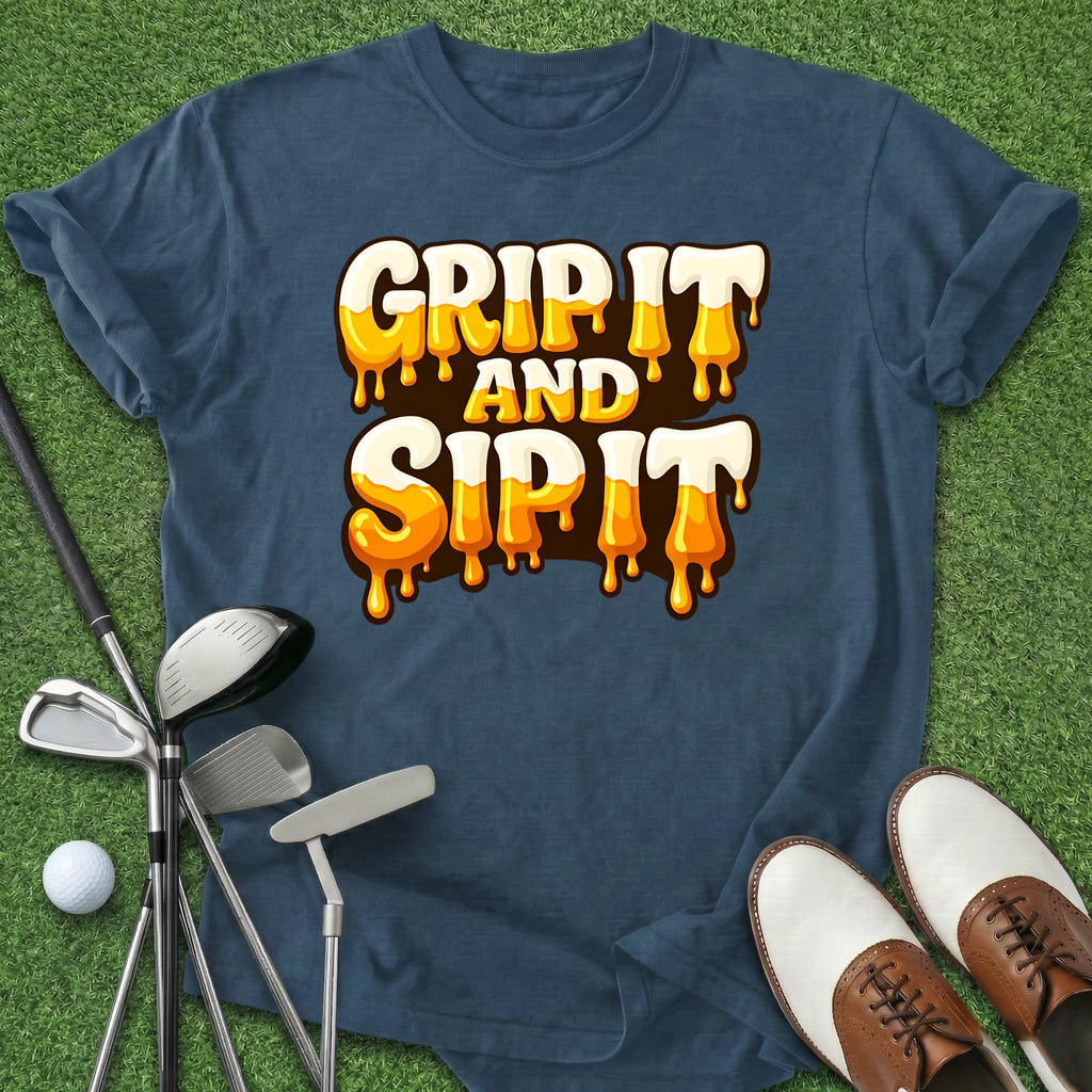 Grip It Sip It T-Shirt