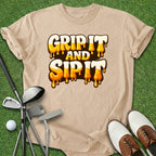 Grip It Sip It T-Shirt