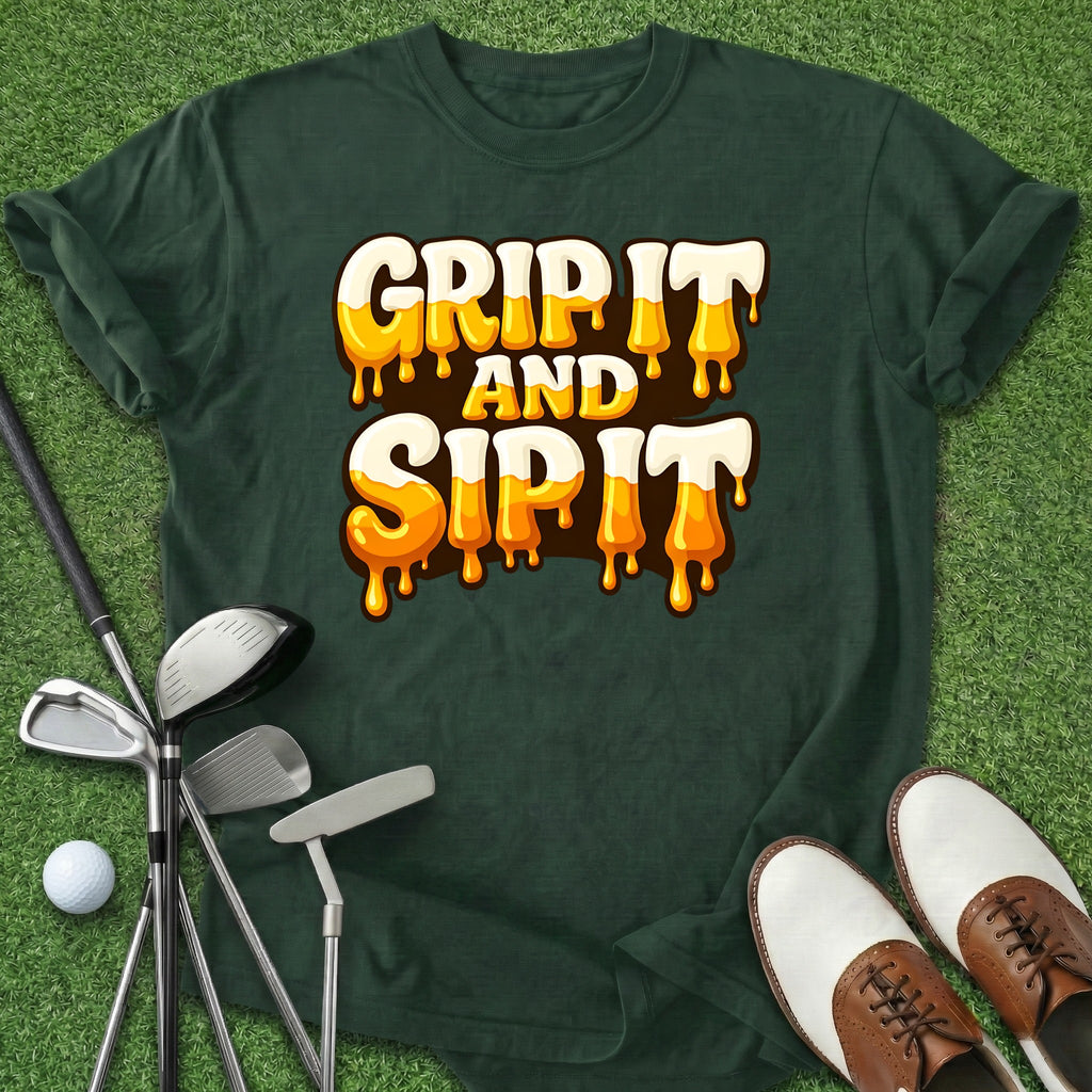Grip It Sip It T-Shirt