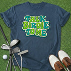 Talk Birdie T-Shirt