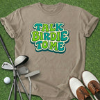 Talk Birdie T-Shirt