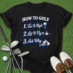 How To Golf T-Shirt