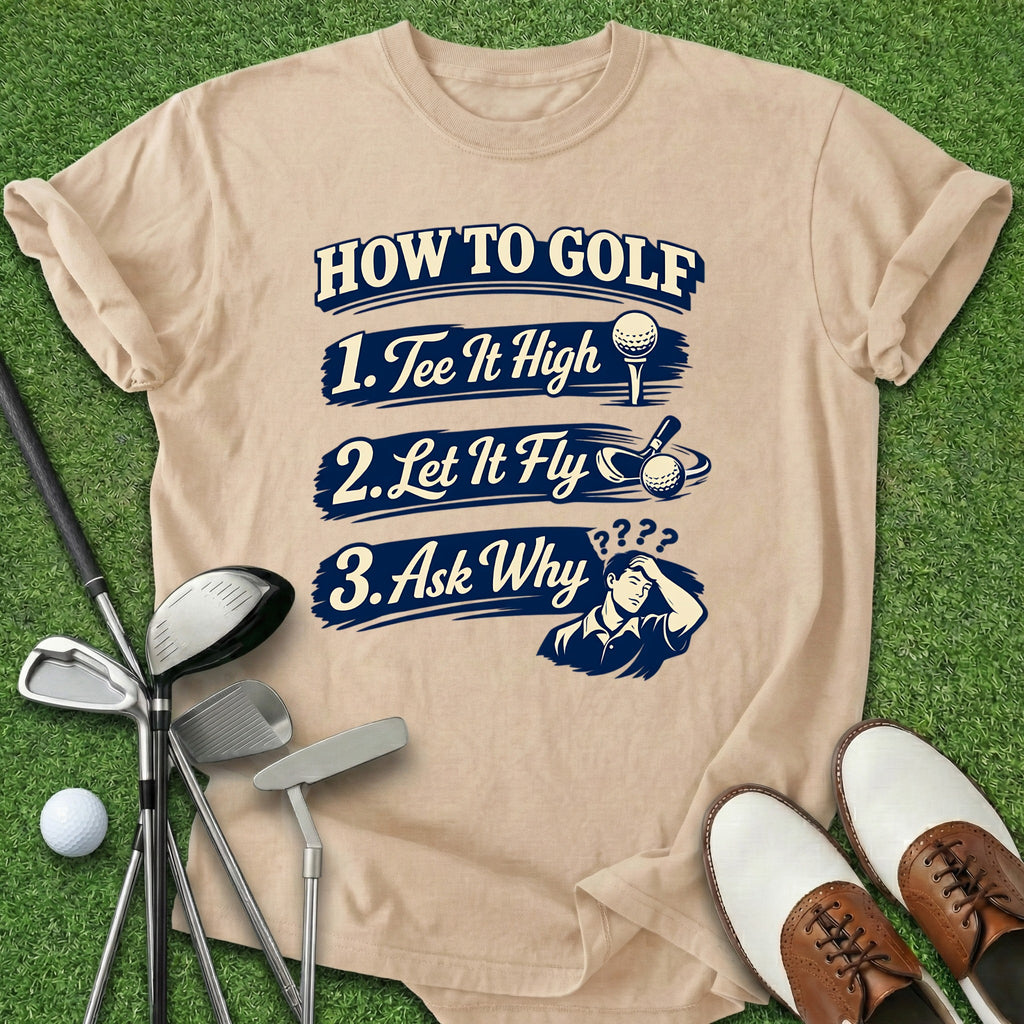 How To Golf T-Shirt