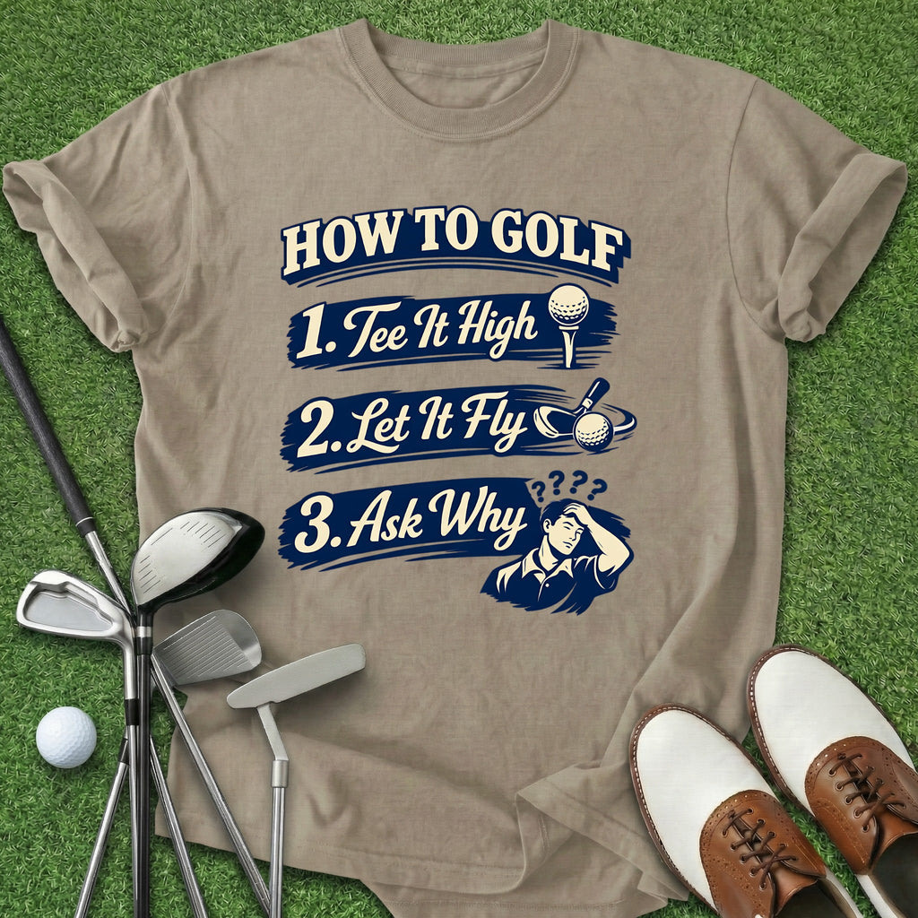 How To Golf T-Shirt