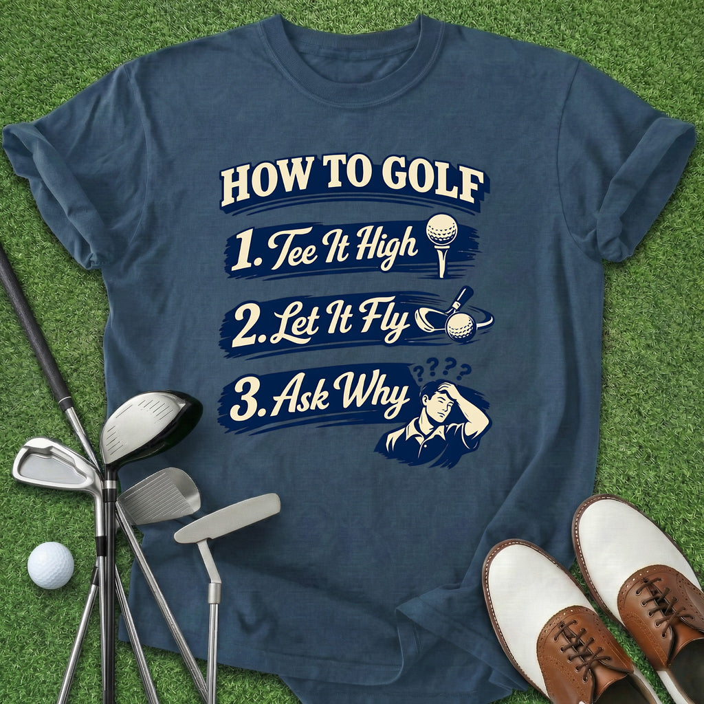 How To Golf T-Shirt