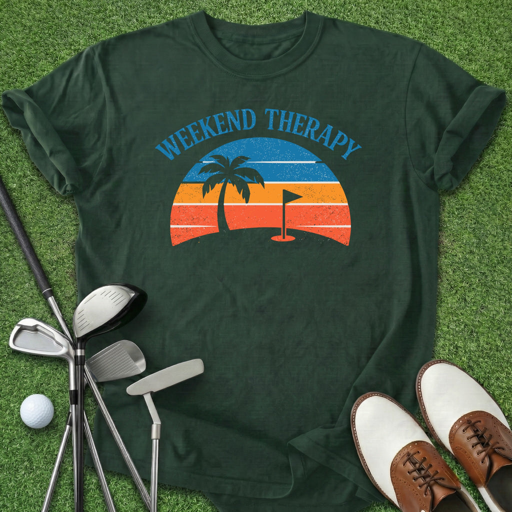 Weekend Therapy T-Shirt