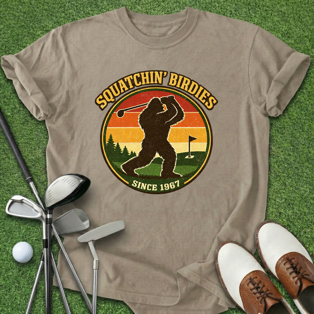 Squatchin' Birdies T-Shirt