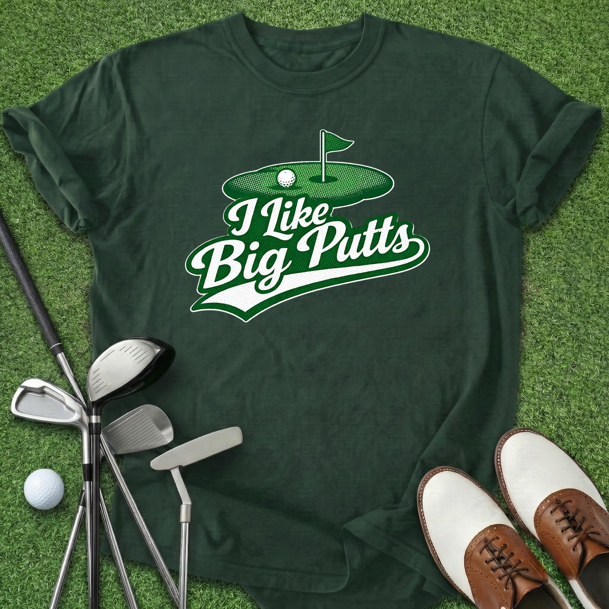 I Like Big Putts T-Shirt