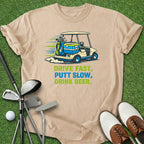 Drive Putt Drink T-Shirt