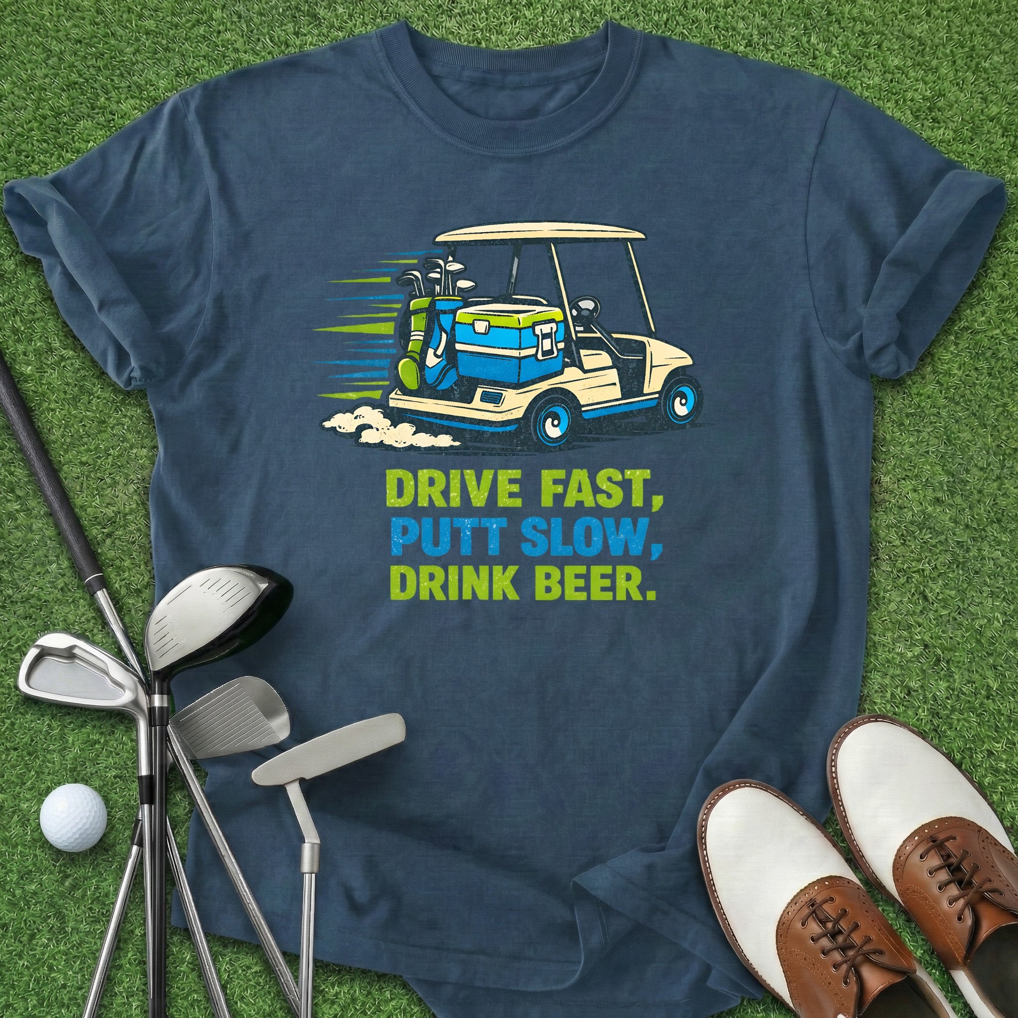 Drive Putt Drink T-Shirt