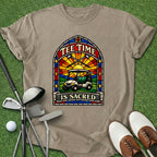 Tee Time Sacred T-Shirt