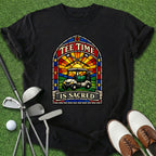 Tee Time Sacred T-Shirt
