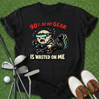 Wasted On Me T-Shirt