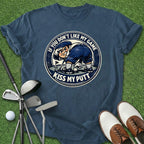 Kiss My Putt T-Shirt