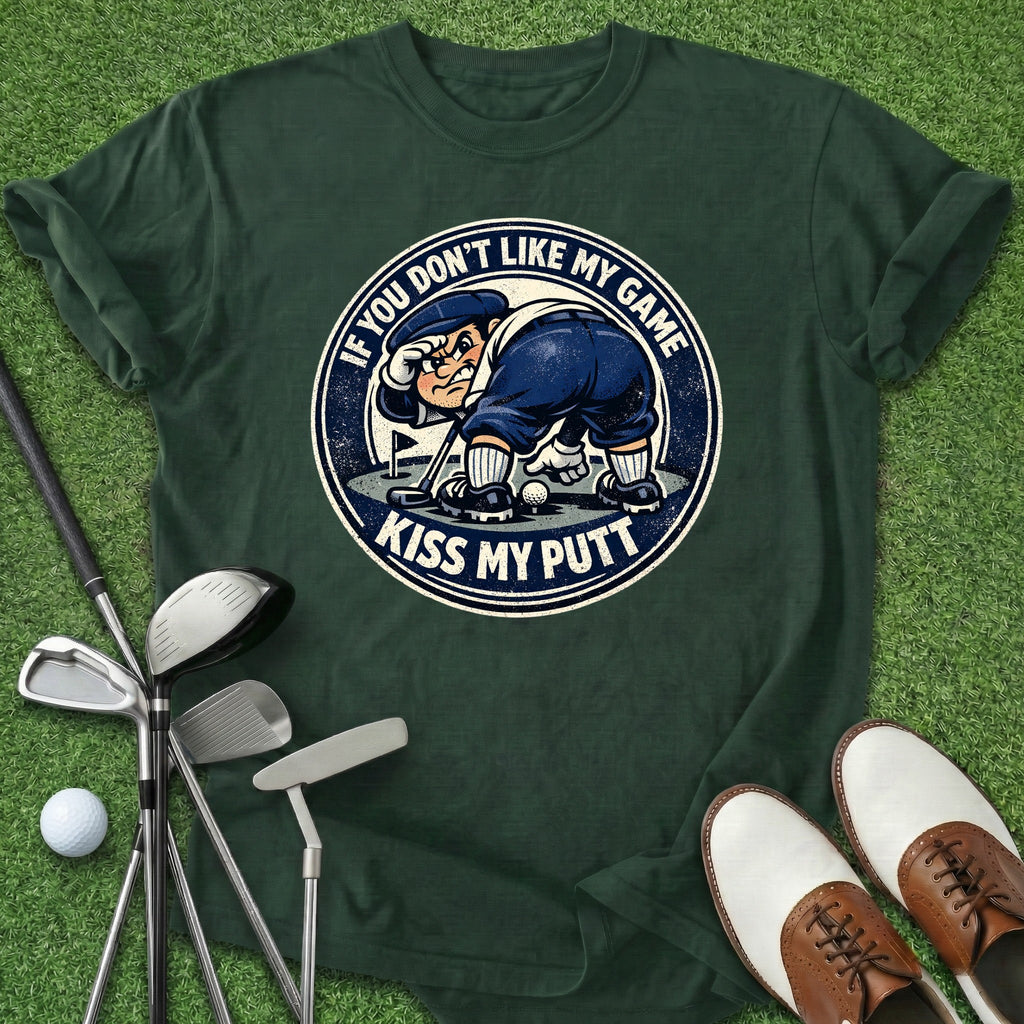 Kiss My Putt T-Shirt